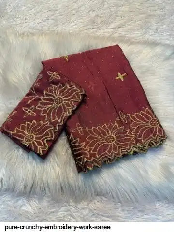 PURE CRUNCHY EMBROIDERY WORK SAREE